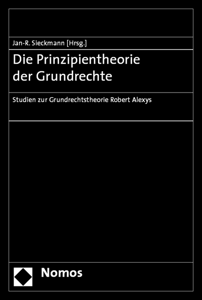 Cover des Buchs: Die Prinzipientheorie der Grundrechte