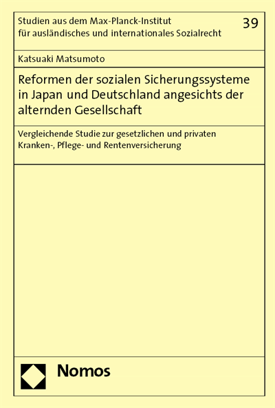 Cover des Buchs: Reformen der sozialen Sicherungssysteme in Japan und Deutschland angesichts der alternden Gesellschaft