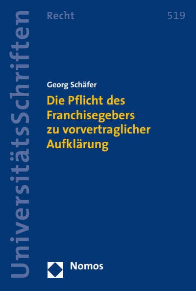 Cover des Buchs: Die Pflicht des Franchisegebers zu vorvertraglicher Aufklärung