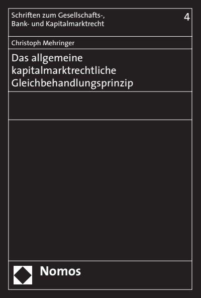 Cover of book: Das allgemeine kapitalmarktrechtliche Gleichbehandlungsprinzip