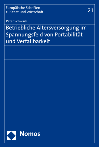 Cover of book: Betriebliche Altersversorgung im Spannungsfeld von Portabilität und Verfallbarkeit