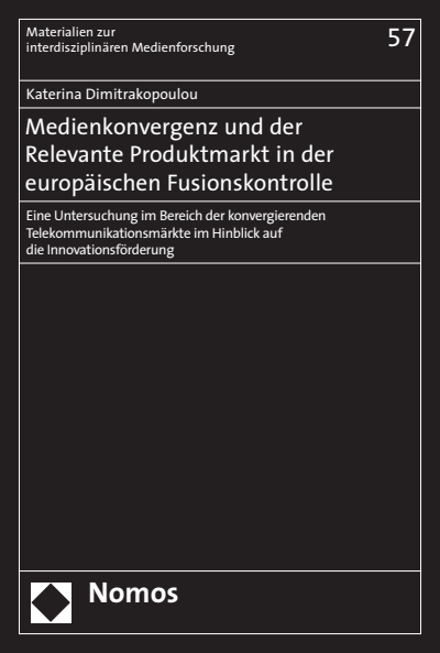 Cover des Buchs: Medienkonvergenz und der Relevante Produktmarkt in der euopäischen Fusionskontrolle