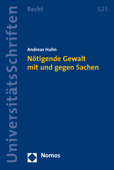 Cover des Buchs: Nötigende Gewalt mit und gegen Sachen