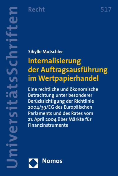 Cover des Buchs: Internalisierung der Auftragsausführung im Wertpapierhandel