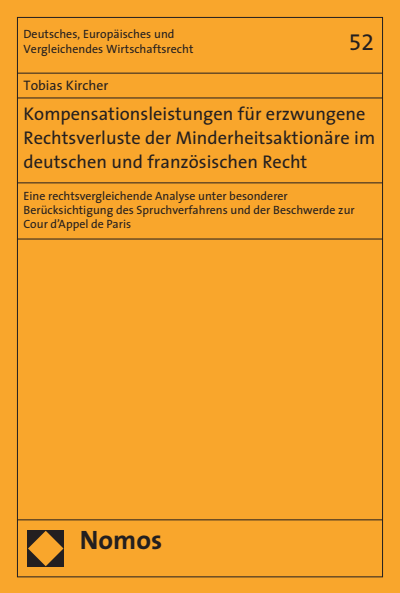 Cover of book: Kompensationsleistungen für erzwungene Rechtsverluste der Minderheitsaktionäre im deutschen und französischen Recht