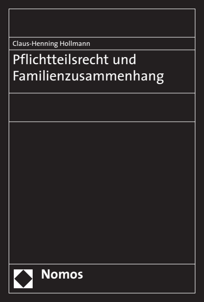 Cover of book: Pflichtteilsrecht und Familienzusammenhang