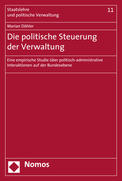 Cover of book: Die politische Steuerung der Verwaltung