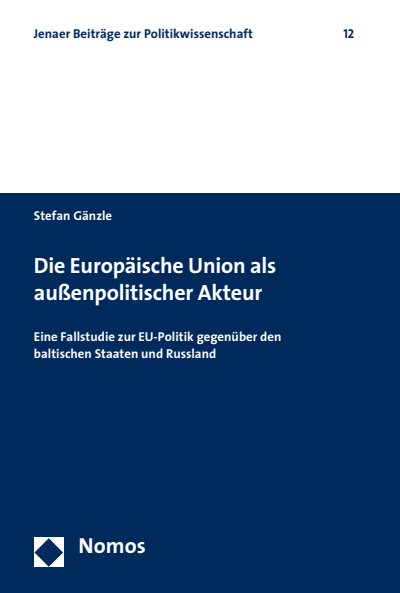 Cover of book: Die Europäische Union als außenpolitischer Akteur