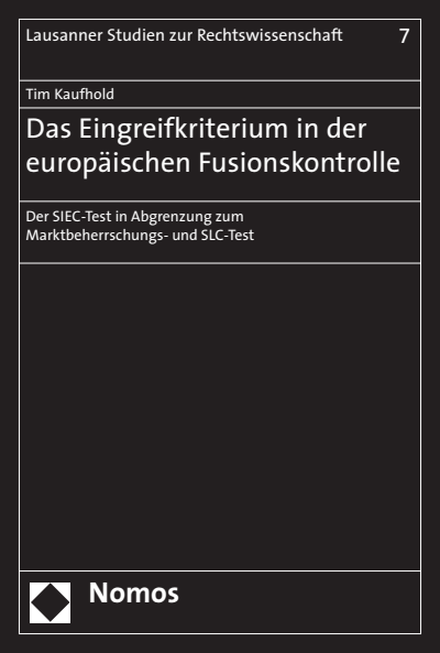 Cover des Buchs: Das Eingreifkriterium in der europäischen Fusionskontrolle