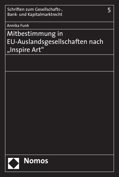 Cover of book: Mitbestimmung in EU-Auslandsgesellschaften nach ''Inspire Art''