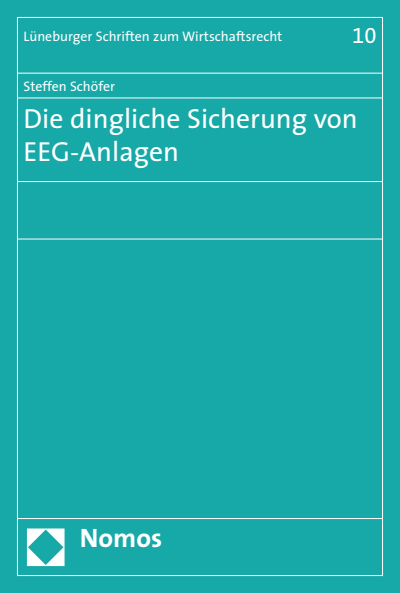 Cover of book: Die dingliche Sicherung von EEG-Anlagen