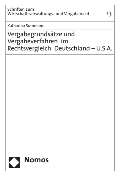 Cover of book: Vergabegrundsätze und Vergabeverfahren im Rechtsvergleich Deutschland - U.S.A.