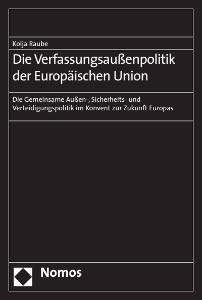 Cover of book: Die Verfassungsaußenpolitik der Europäischen Union