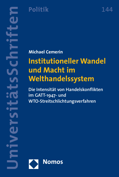 Cover des Buchs: Institutioneller Wandel und Macht im Welthandelssystem