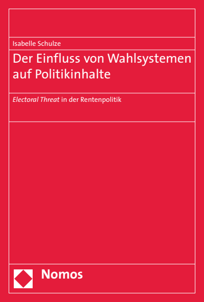 Cover of book: Der Einfluss von Wahlsystemen auf Politikinhalte