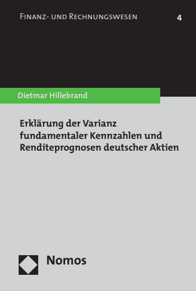 Cover of book: Erklärung der Varianz fundamentaler Kennzahlen und Renditeprognosen deutscher Aktien