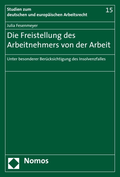 Cover des Buchs: Die Freistellung des Arbeitnehmers von der Arbeit
