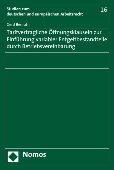Cover des Buchs: Tarifvertragliche Öffnungsklauseln zur Einführung variabler Entgeltbestandteile durch Betriebsvereinbarung