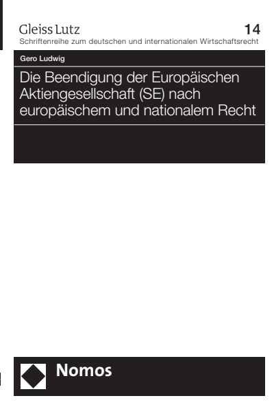 Cover of book: Die Beendigung der Europäischen Aktiengesellschaft (SE) nach europäischem und nationalem Recht