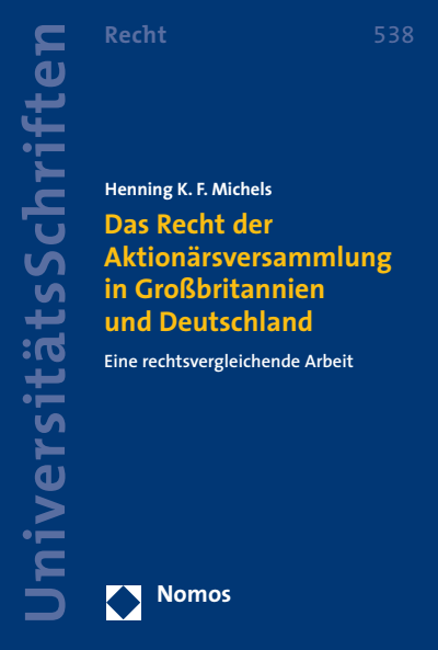 Cover des Buchs: Das Recht der Aktionärsversammlung in Großbritannien und Deutschland