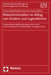 Cover of book: Bildschirmmedien im Alltag von Kindern und Jugendlichen