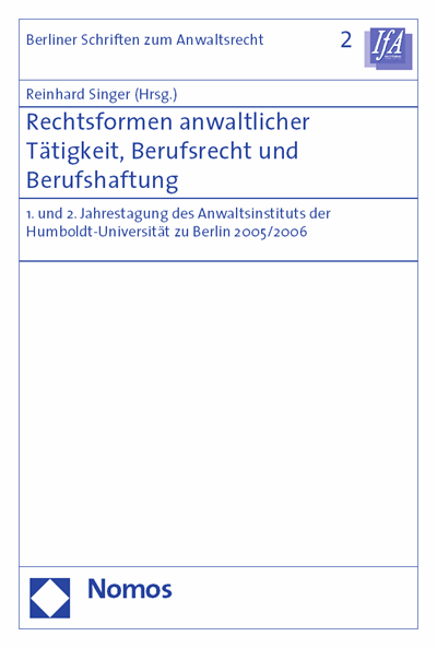 Cover des Buchs: Rechtsformen anwaltlicher Tätigkeit, Berufsrecht und Berufhaftung