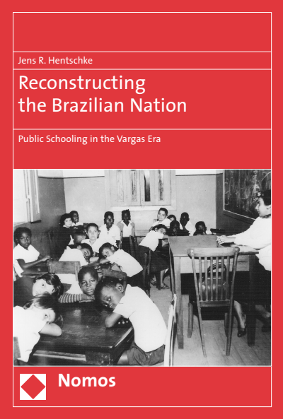 Cover of book: Reconstructing the Brazilian Nation