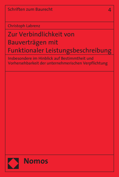 Cover des Buchs: Zur Verbindlichkeit von Bauverträgen mit Funktionaler Leistungsbeschreibung