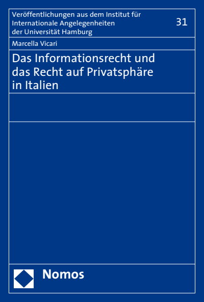 Cover of book: Das Informationsrecht und das Recht auf Privatsphäre in Italien