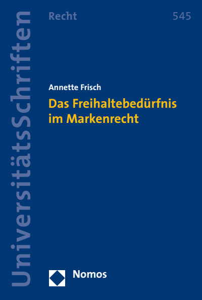 Cover des Buchs: Das Freihaltebedürfnis im Markenrecht