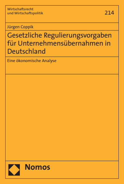 Cover of book: Gesetzliche Regulierungsvorgaben für Unternehmensübernahmen in Deutschland