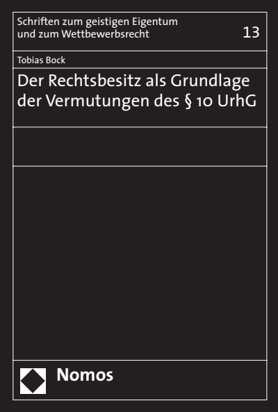 Cover of book: Der Rechtsbesitz als Grundlage der Vermutungen des § 10 UrhG