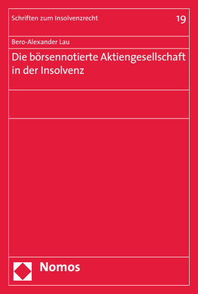 Cover of book: Die börsennotierte Aktiengesellschaft in der Insolvenz