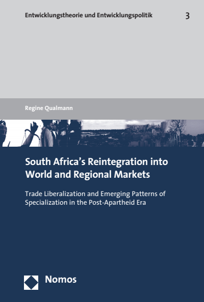Cover of book: South Africa's Reintegration into World and Regional Markets