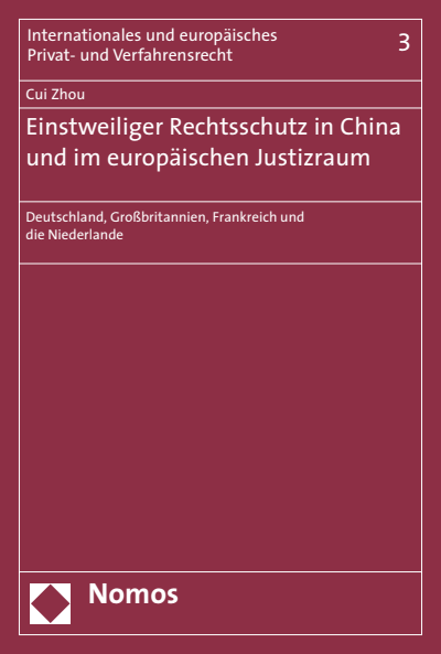 Cover des Buchs: Einstweiliger Rechtsschutz in China und im europäischen Justizraum