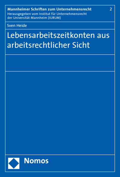 Cover of book: Lebensarbeitszeitkonten aus arbeitsrechtlicher Sicht