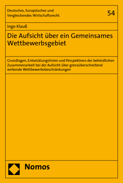 Cover of book: Die Aufsicht über ein Gemeinsames Wettbewerbsgebiet