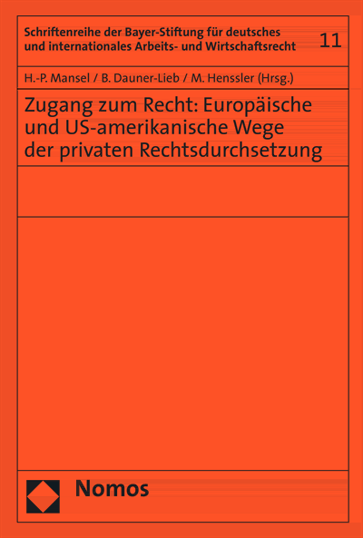 Cover des Buchs: Zugang zum Recht: Europäische und US-amerikanische Wege der privaten Rechtsdurchsetzung