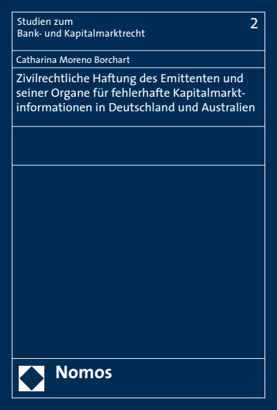 Cover des Buchs: Zivilrechtliche Haftung des Emittenten und seiner Organe für fehlerhafte Kapitalmarktinformationen in Deutschland und Australien