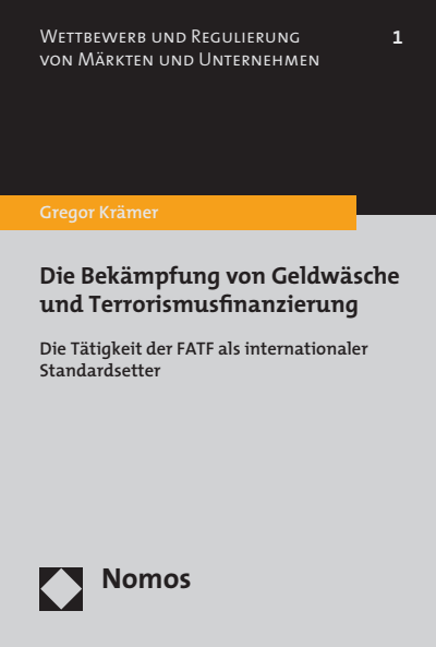 Cover of book: Die Bekämpfung von Geldwäsche und Terrorismusfinanzierung