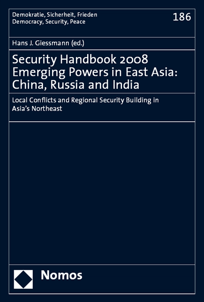 Cover des Buchs: Security Handbook 2008. Emerging Powers in East Asia: China, Russia and India