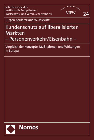 Cover of book: Kundenschutz auf liberalisierten Märkten - Personenverkehr/Eisenbahn -
