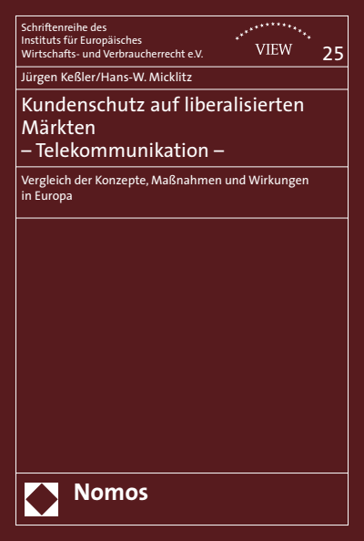 Cover of book: Kundenschutz auf liberalisierten Märkten - Telekommunikation -