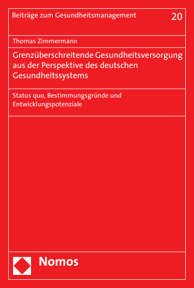 Cover des Buchs: Grenzüberschreitende Gesundheitsversorgung aus der Perspektive des deutschen Gesundheitssystems