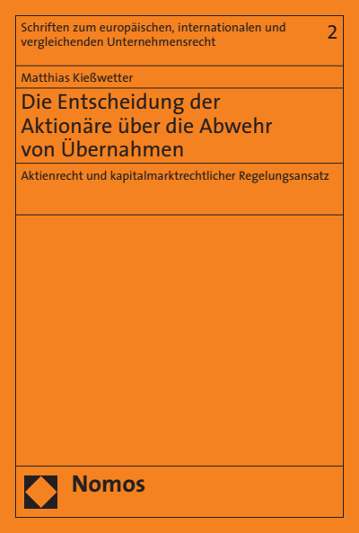 Cover des Buchs: Die Entscheidung der Aktionäre über die Abwehr von Übernahmen