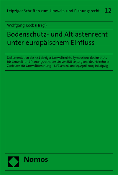 Cover of book: Bodenschutz- und Altlastenrecht unter europäischem Einfluss