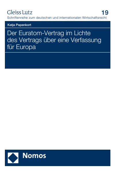 Cover of book: Der Euratom-Vertrag im Lichte des Vertrags über eine Verfassung für Europa