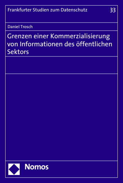 Cover of book: Grenzen einer Kommerzialisierung von Informationen des öffentlichen Sektors