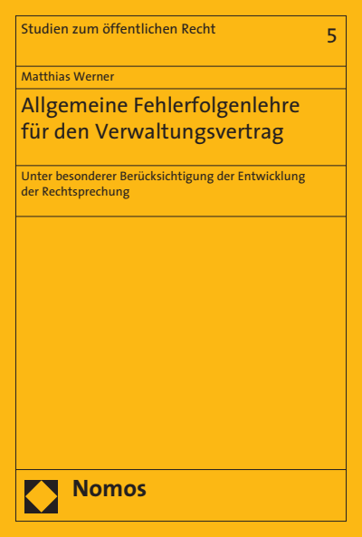 Cover of book: Allgemeine Fehlerfolgenlehre für den Verwaltungsvertrag