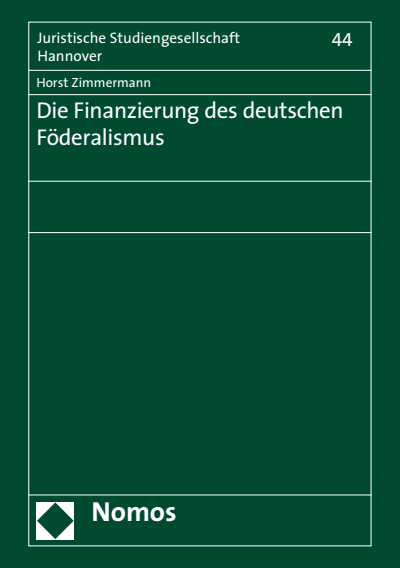 Cover des Buchs: Die Finanzierung des deutschen Föderalismus